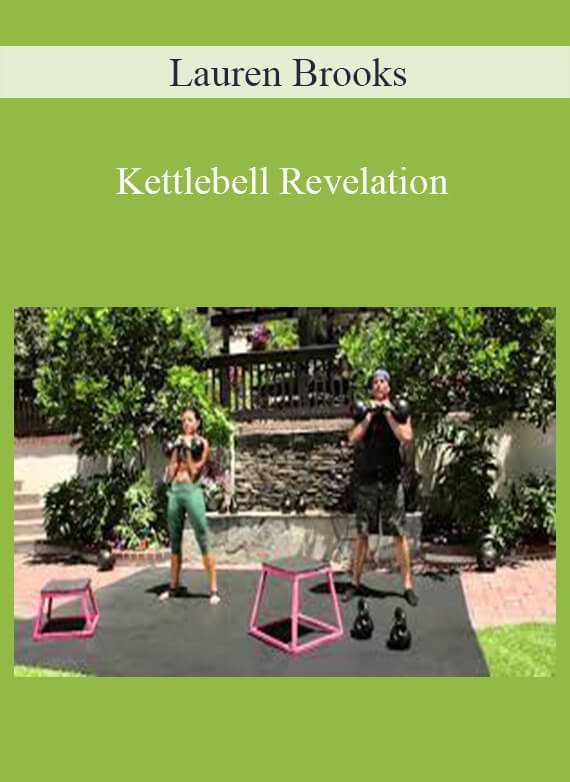 Lauren Brooks - Kettlebell Revelation