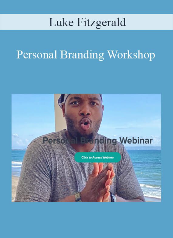 Luke Fitzgerald - Personal Branding Workshop