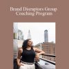 Mia Lamotte - Brand Disruptors Group Coaching Program