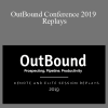 OutBound Conference 2019 Replays