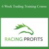 Racing Profits - 6 Week Trading Training Course