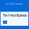 Scott Moran - The 1 Hour Business