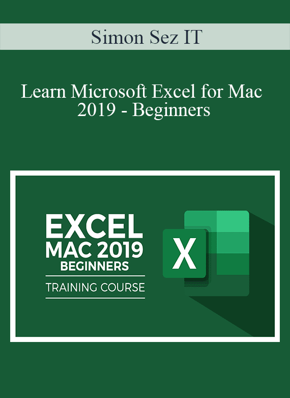 Simon Sez IT - Learn Microsoft Excel for Mac 2019 - Beginners