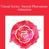 Talmadge Harper - Unreal Series Surreal Pheromone Attraction