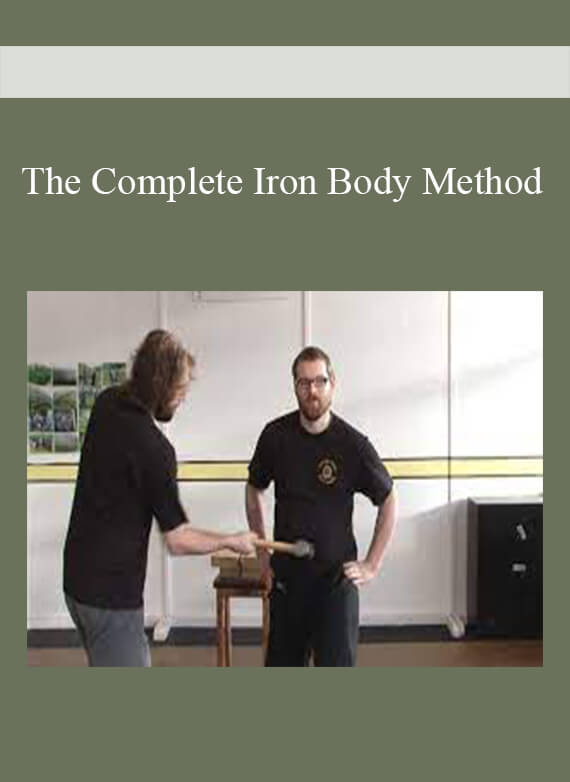 The Complete Iron Body Method