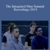 The Fearless Man - The Integrated Man Summit Recordings 2019