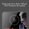 Think and Grow Rich Official 2021 Premiere & Launch