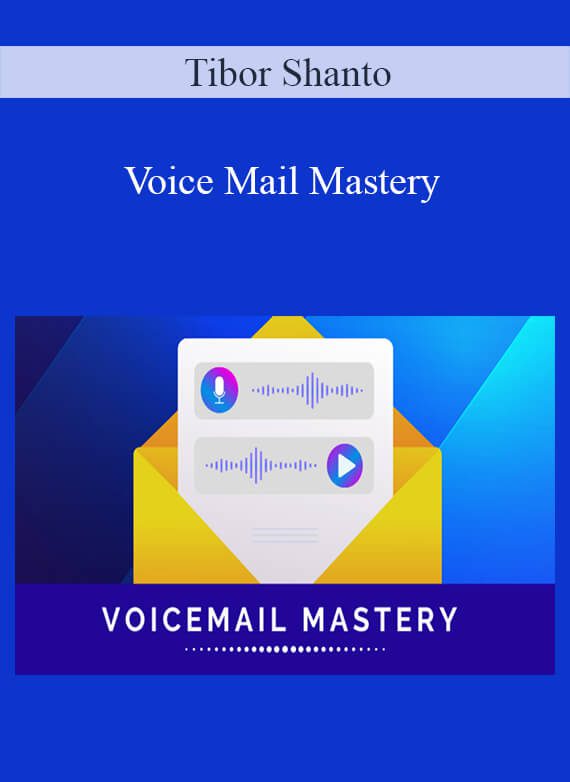 Tibor Shanto - Voice Mail Mastery