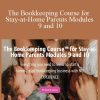 Tiffani Higgins - The Bookkeeping Course for Stay-at-Home Parents Modules 9 and 10