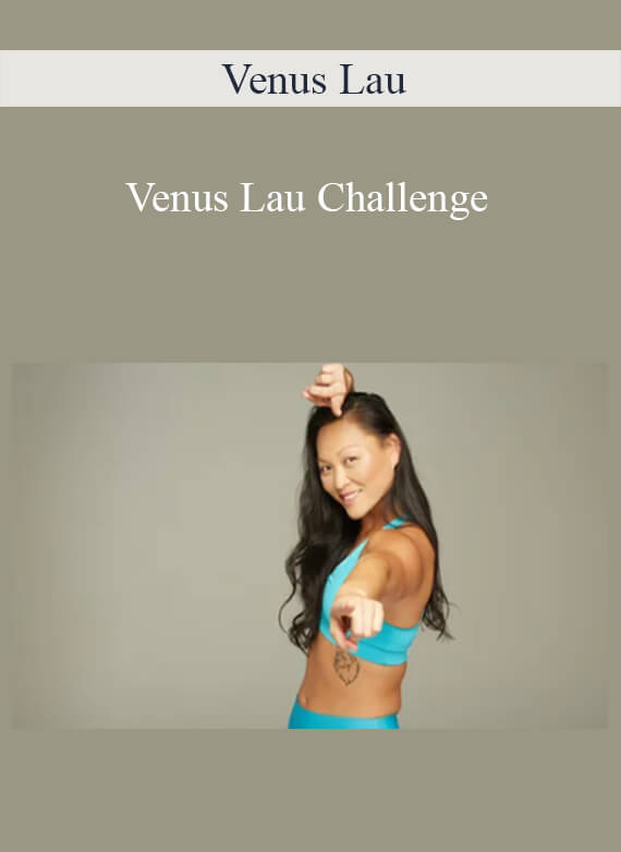 Venus Lau - Venus Lau Challenge