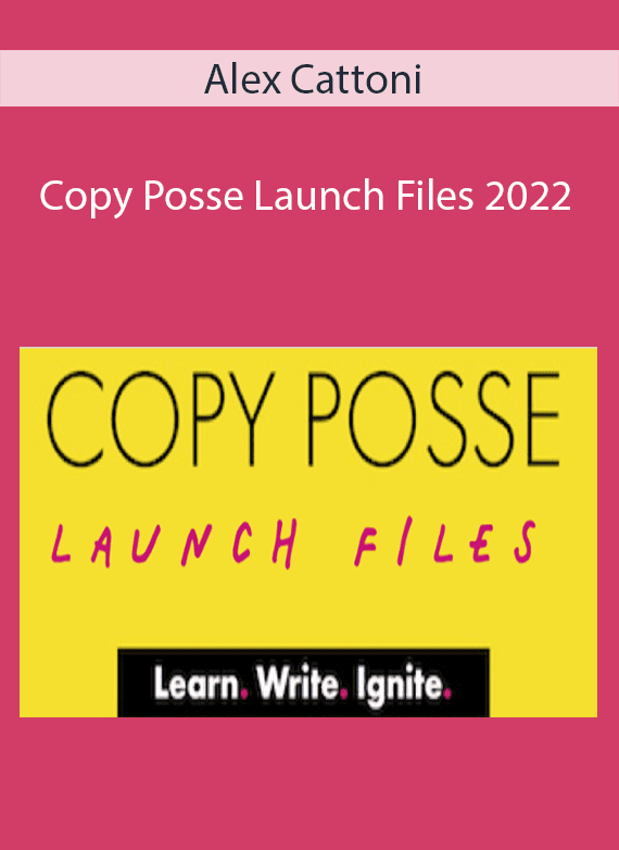 Alex Cattoni - Copy Posse Launch Files 2022