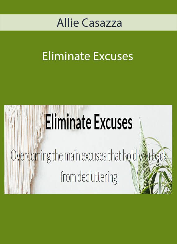 Allie Casazza - Eliminate Excuses