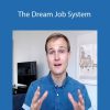 Austin Belcak - The Dream Job System