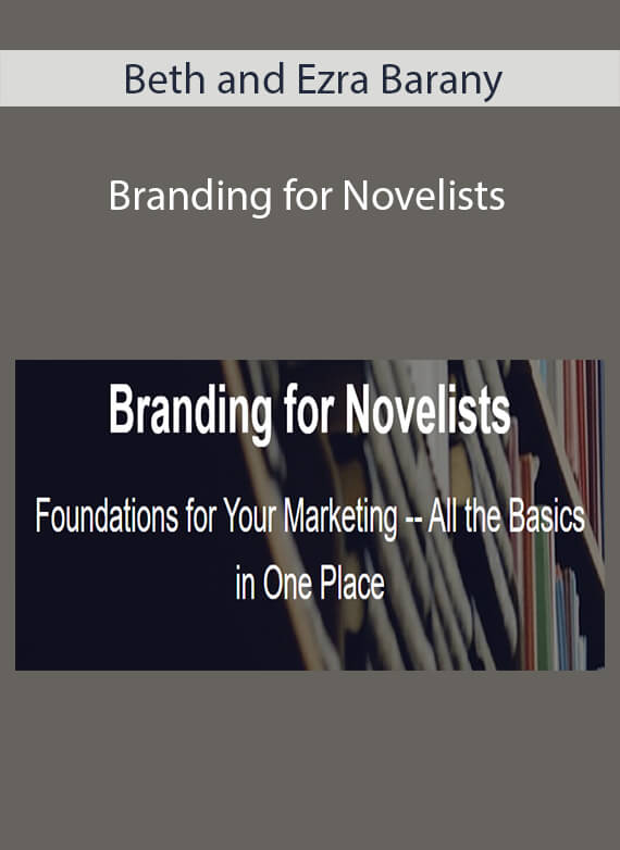 Beth and Ezra Barany - Branding for Novelists