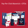 Brandon Spears - Pay-Per-Click Maverick + OTOs