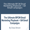 Chase Dimond - The Ultimate BFCM Email Marketing Playbook + Q4 Email Campaigns