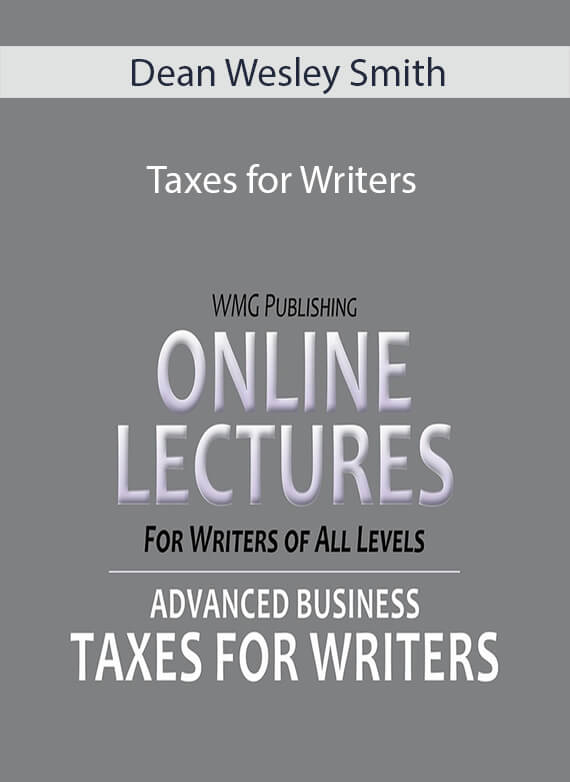 Dean Wesley Smith - Taxes for Writers