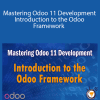 Greg Moss - Mastering Odoo 11 Development - Introduction to the Odoo Framework