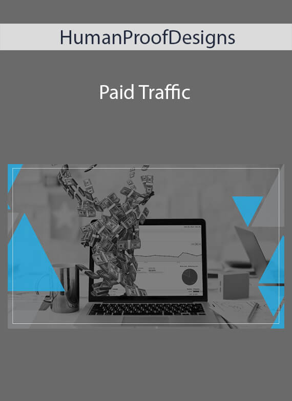 HumanProofDesigns - Paid Traffic