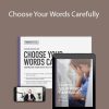 Meg Meeker, MD - Choose Your Words Carefully