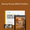 Meg Meeker, MD - Raising Strong-Willed Toddlers