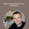 Mike Cooch - Boomerang SMS Service Blueprint