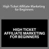 Paolo Beringuel - High Ticket Affiliate Marketing for Beginners