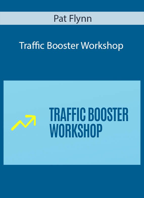 Pat Flynn - Traffic Booster Workshop