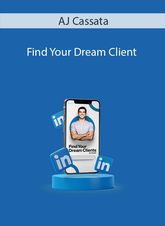 AJ Cassata - Find Your Dream Client