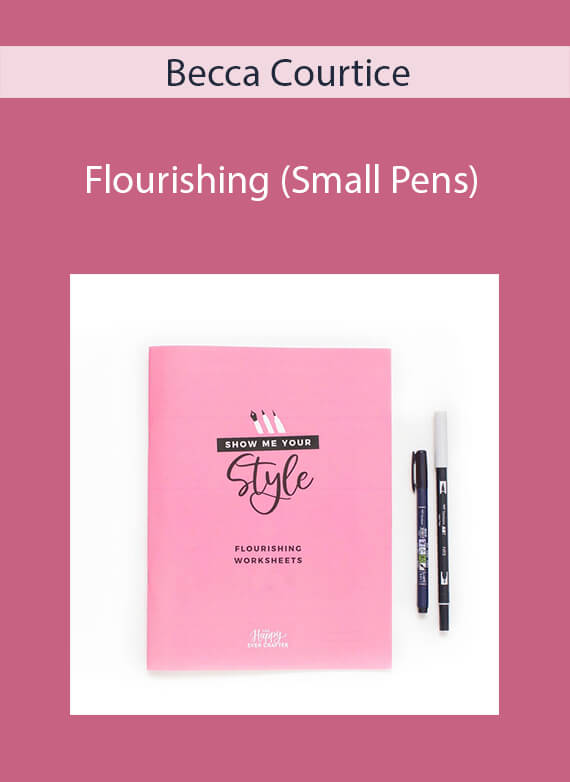 Becca Courtice - Flourishing (Small Pens)