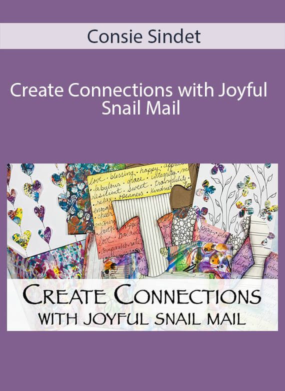 Consie Sindet - Create Connections with Joyful Snail Mail