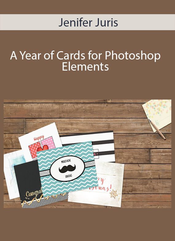 Jenifer Juris - A Year of Cards for Photoshop Elements