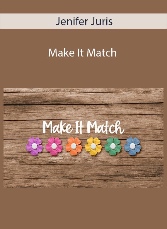 Jenifer Juris - Make It Match