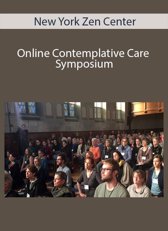 New York Zen Center - Online Contemplative Care Symposium