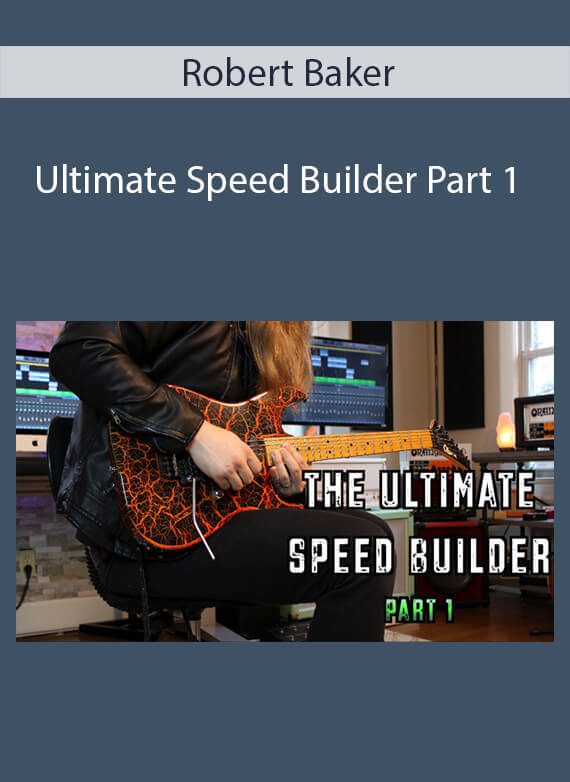 Robert Baker - Ultimate Speed Builder Part 1