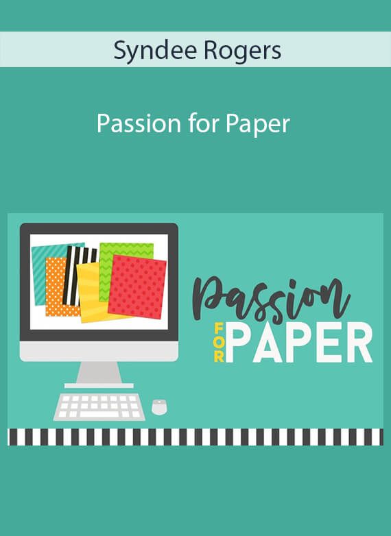 Syndee Rogers - Passion for Paper