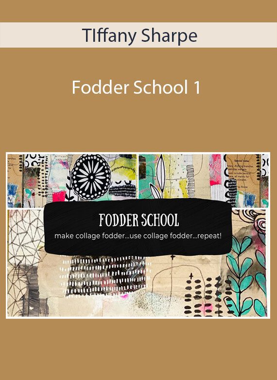 TIffany Sharpe - Fodder School 1