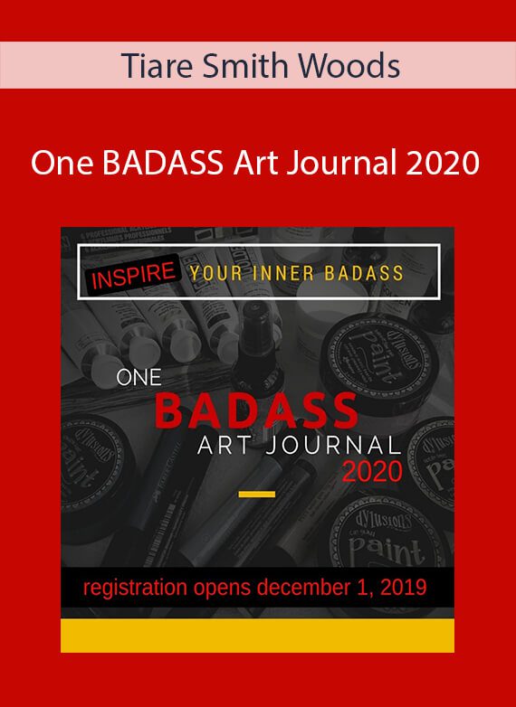 Tiare Smith Woods - One BADASS Art Journal 2020