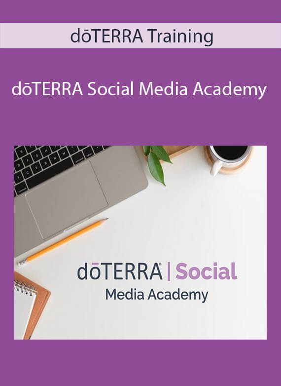 dōTERRA Training - dōTERRA Social Media Academy