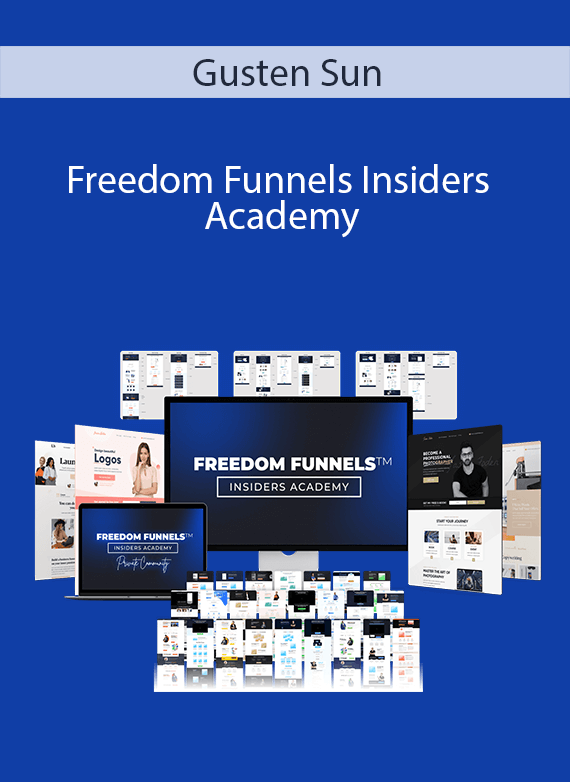 Gusten Sun - Freedom Funnels Insiders Academy