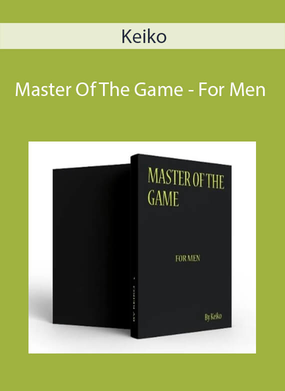 Keiko - Master Of The Game - For Men