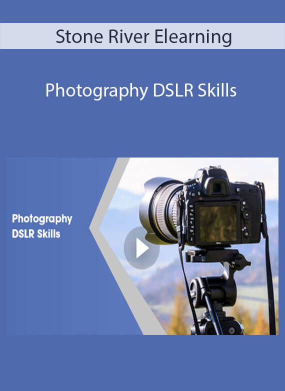 Stone River Elearning - Photography DSLR Skills