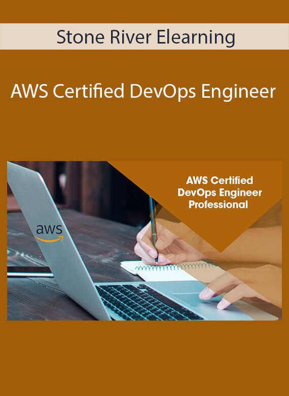 Stone River Elearning - AWS Certified DevOps Engineer