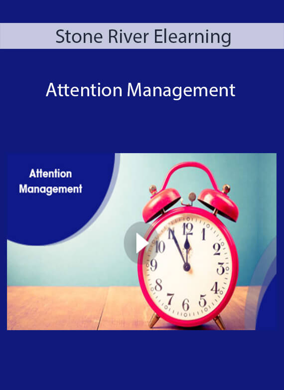 Stone River Elearning - Attention Management