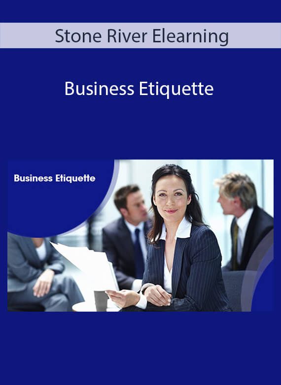 Stone River Elearning - Business Etiquette