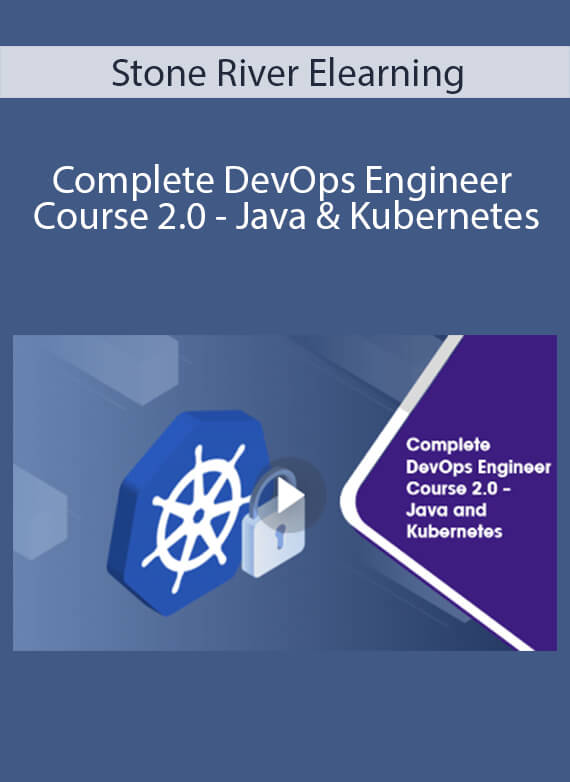 Stone River Elearning - Complete DevOps Engineer Course 2.0 - Java & Kubernetes