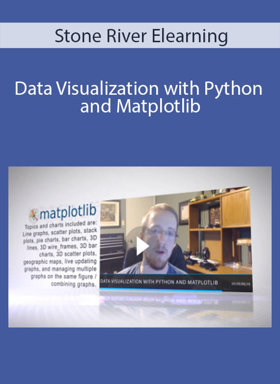 Stone River Elearning - Data Visualization with Python and Matplotlib