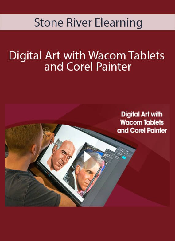 Stone River Elearning - Digital Art with Wacom Tablets and Corel Painter