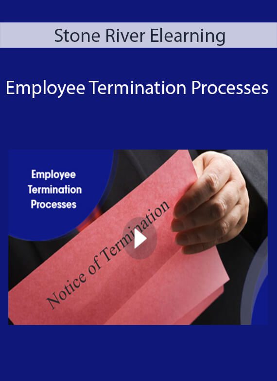 Stone River Elearning - Employee Termination Processes