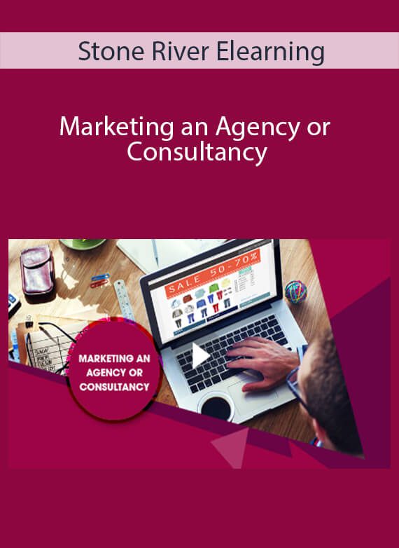 Stone River Elearning - Marketing an Agency or Consultancy